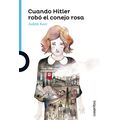 Cuando Hitler Robó el Conejo Rosa
