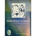 Métodos Dinámicos en Economía