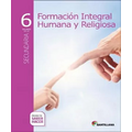 Formación Humana y Religiosa 6 Secundaria Saber Hacer