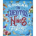 Susaeta Educar con Cuentos a Niños Felices