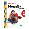Actualidad Educación Artística 6to de Primaria Serie Veraz