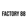 Factory 88