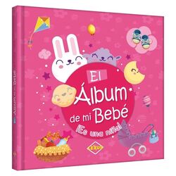 El Álbum de Mi Bebe ¡Es una Niña!