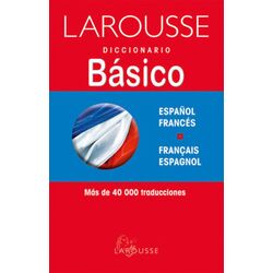 Larousse Diccionario Basico Español Frances 2da ED