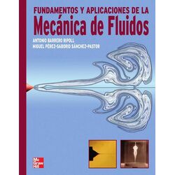 Fundamentos y Aplicaciones de la Mecánica de Fluidos