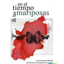 En el Tiempo de las Mariposas