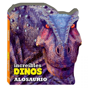 Increíbles Dinos Alosaurio Troquelado