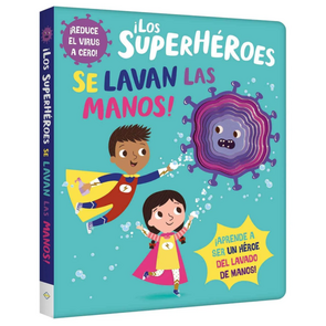Los Super Héroes Se Lavan Las Manos