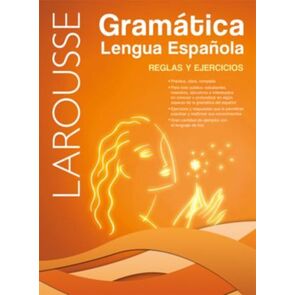 Larousse Gramática Lengua Española Reglas y Ejercicios