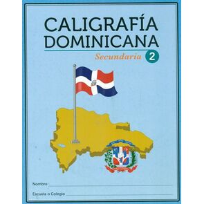 Caligrafía Dominicana 2do de Secundaria