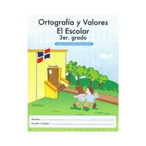 Ediciones MB Ortografía y Valores el Escolar 3ro de Primaria