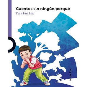 Cuentos Sin Ningún Porqué