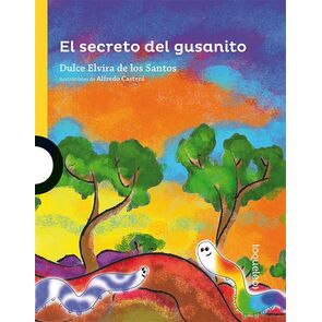 El Secreto del Gusanito