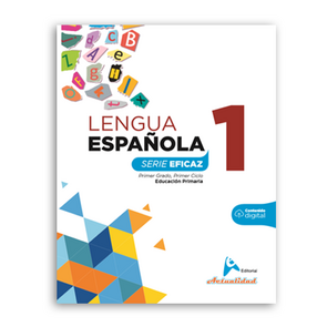 Actualidad Lengua Española 1ro de Primaria Serie Eficaz