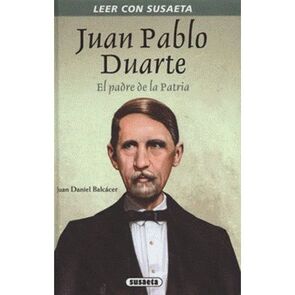 Susaeta Juan Pablo Duarte