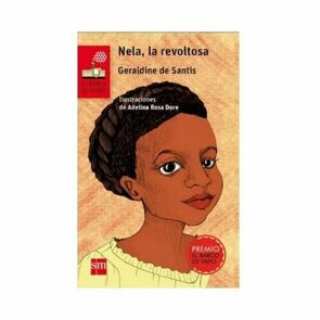 Ediciones SM Nela, La Revoltosa - Serie Roja