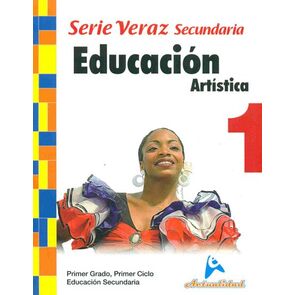 Actualidad Educación Artística 1ro de Secundaria Serie Veraz