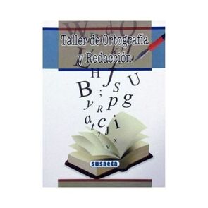 Susaeta Taller de Ortografía y Redacción