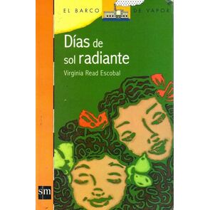 Ediciones SM Días De Sol Radiante el Barco de Vapor-Naranja