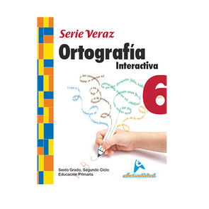 Actualidad Ortografía Interactiva 6to de Primaria Serie Veraz