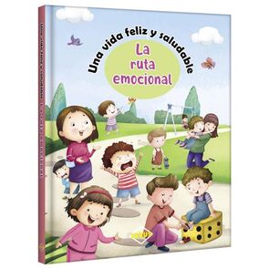 Una Vida Feliz y Saludable La Ruta Emocional