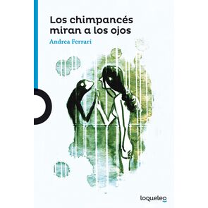 Loqueleo Los Chimpancés Miran a Los Ojos