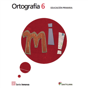 Ortografía 6 S. Innova