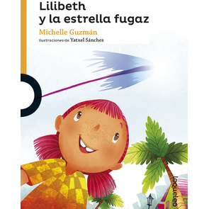 Loqueleo Lilibeth y la Estrella Fugaz