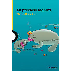Loqueleo Mi Precioso Manatí
