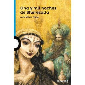 Loqueleo Una y Mil Noches de Sherezada