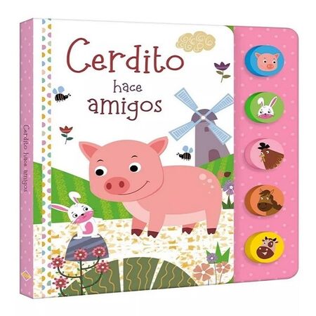 Cerdito Hace Amigos  Libro Sonoro