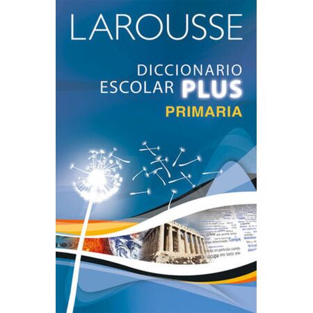 Larousse Diccionario Escolar Plus Primaria