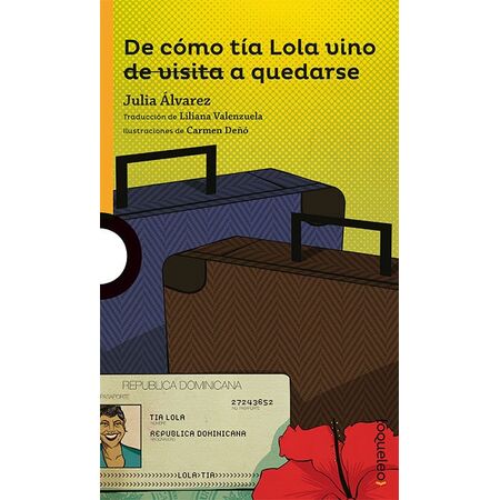 De Cómo Tía Lola Vino de Visita a Quedarse
