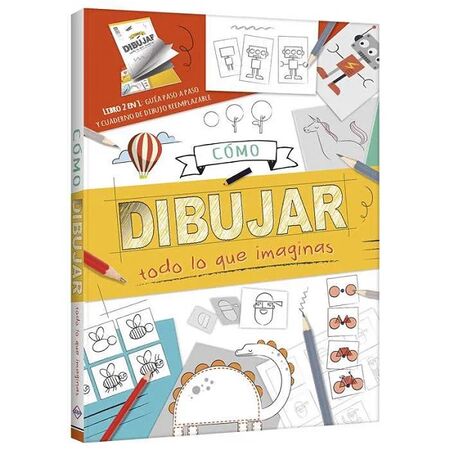 Como Dibujar Todo Lo Que Imaginas