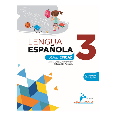 Actualidad Lengua Española 3ro de Primaria Serie Eficaz