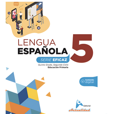 Actualidad Lengua Española 5to de Primaria Serie Eficaz