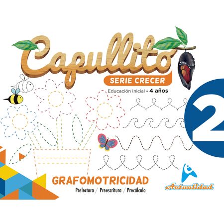 Actualidad Grafomotricidad Capullito Serie Crecer 2