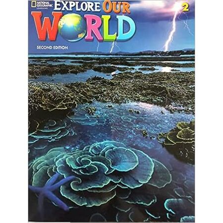 Explore Our World 2 W.B