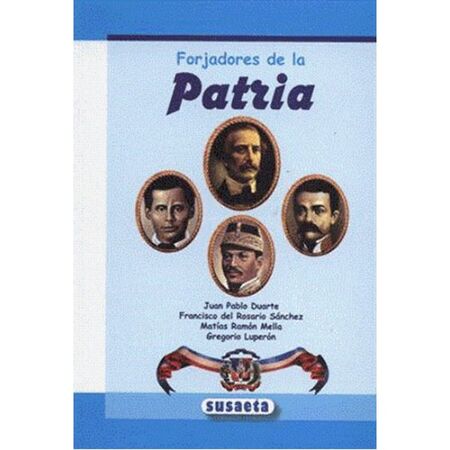 Susaeta Forjadores de la Patria