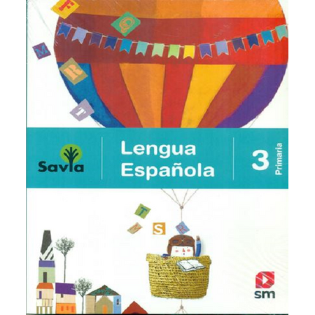 Ediciones SM Lengua Española 3 Primaria Serie Savia