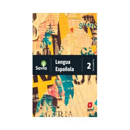 Ediciones SM Lengua Española 2 Secundaria Serie Savia