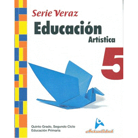 Actualidad Educación Artística 5to de Primaria Serie Veraz