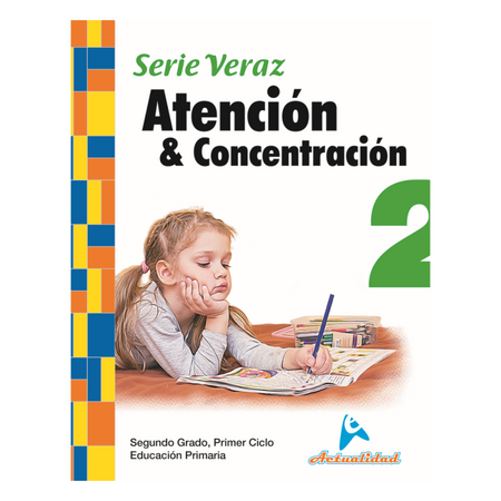 Actualidad Atención & Concentración 2do de Primaria Serie Veraz