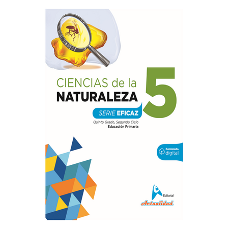 Actualidad Ciencias Naturales 5 Educación Básica Serie Eficaz