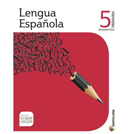 Pack Lengua Española 5 Primaria Serie Saber Hacer