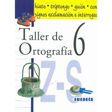 Susaeta Taller De Ortografía No. 6 Primaria