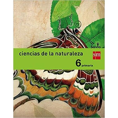 Ediciones SM Ciencias De La Naturaleza 6 Educación Básica Savia