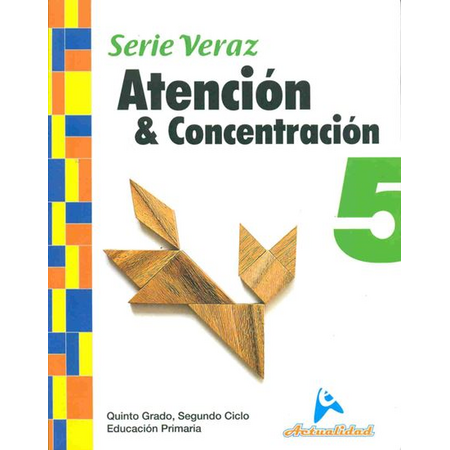 Actualidad Atención & Concentración 5to de Primaria Serie Veraz