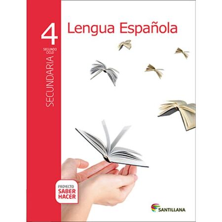 Pack Lengua Española 4 Secundaria Saber Hacer