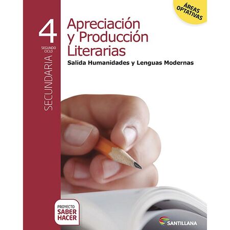 Apreciación y Prod. Literaria Modernas 4 Saber Hacer